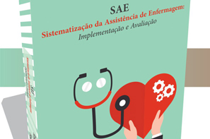 Lançamento do Livro SAE – Sistematização da Assistência de Enfermagem: Implementação e Avaliação