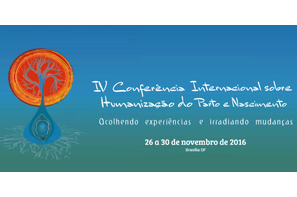 IV Conferência Internacional de Humanização do Parto e Nascimento