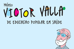 Inscrições abertas para o Prêmio Victor Valla de Educação Popular em Saúde