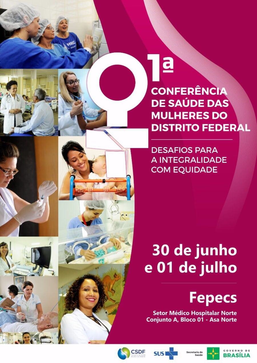 Cartaz de divulgação: 1ª Conferência de Saúde das Mulheres do Distrito Federal