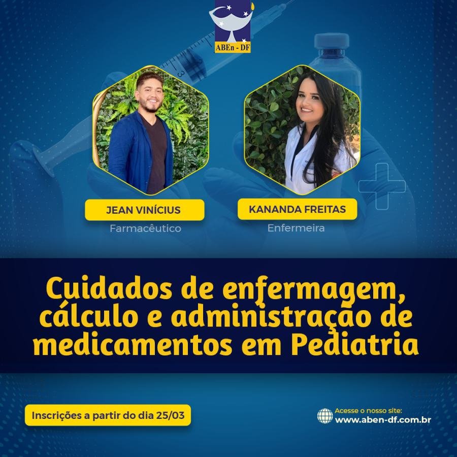 Cartaz de divulgação: Cuidados de enfermagem, cálculo e administração de medicamentos em Pediatria