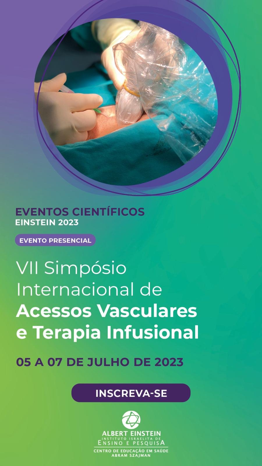 Cartaz de divulgação: VII Simpósio Internacional de Acessos Vasculares e Terapia Infusional